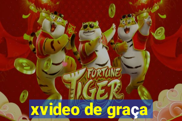 xvideo de graça